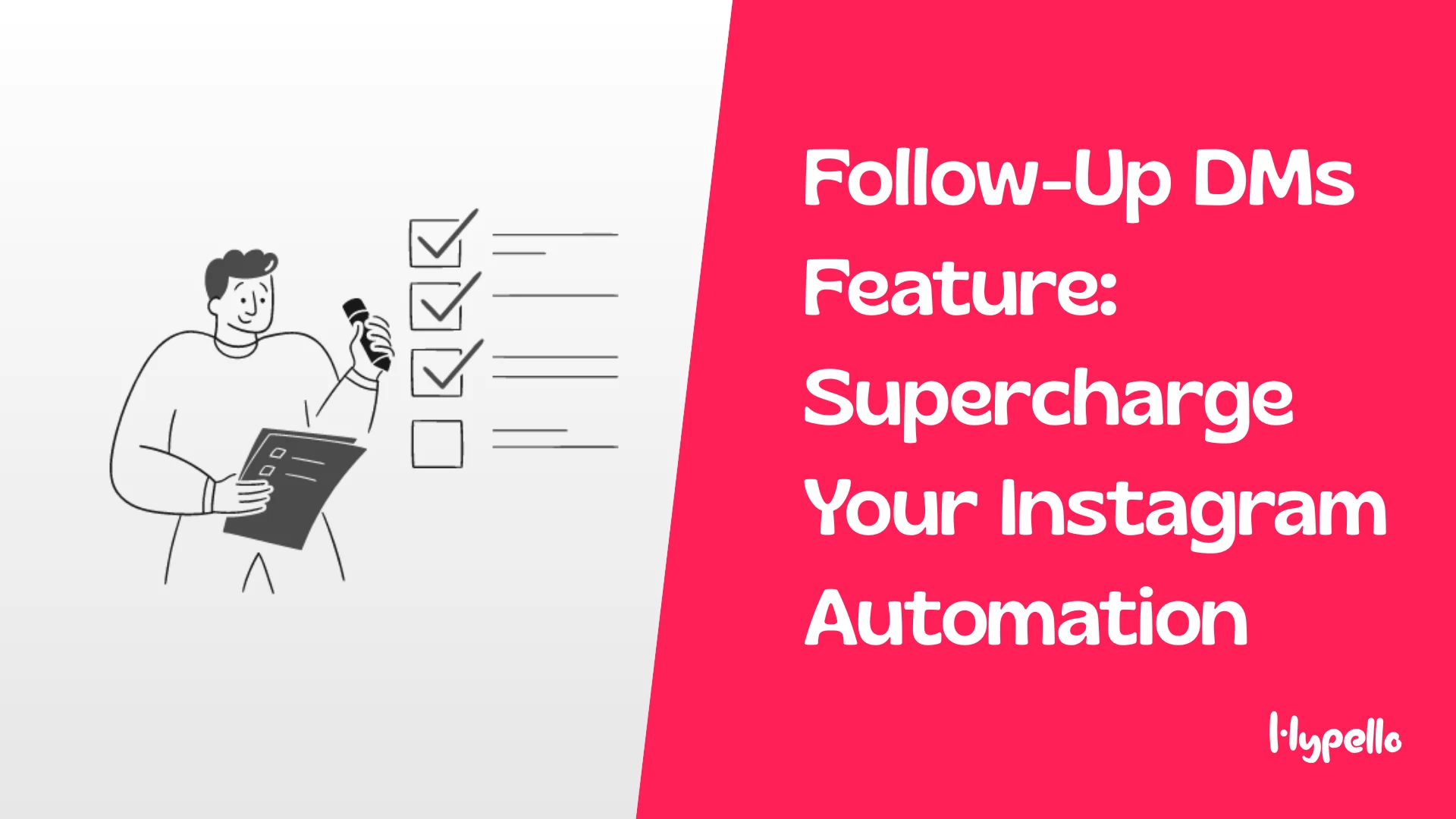 Hypello's New Follow-Up DMs Feature: Supercharge Your Instagram Automation